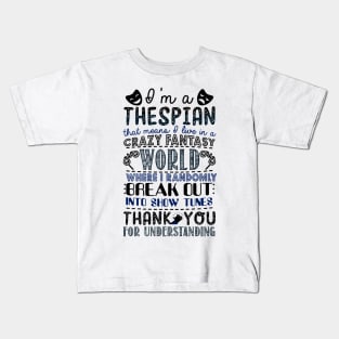 Thespian Funny Definition Kids T-Shirt